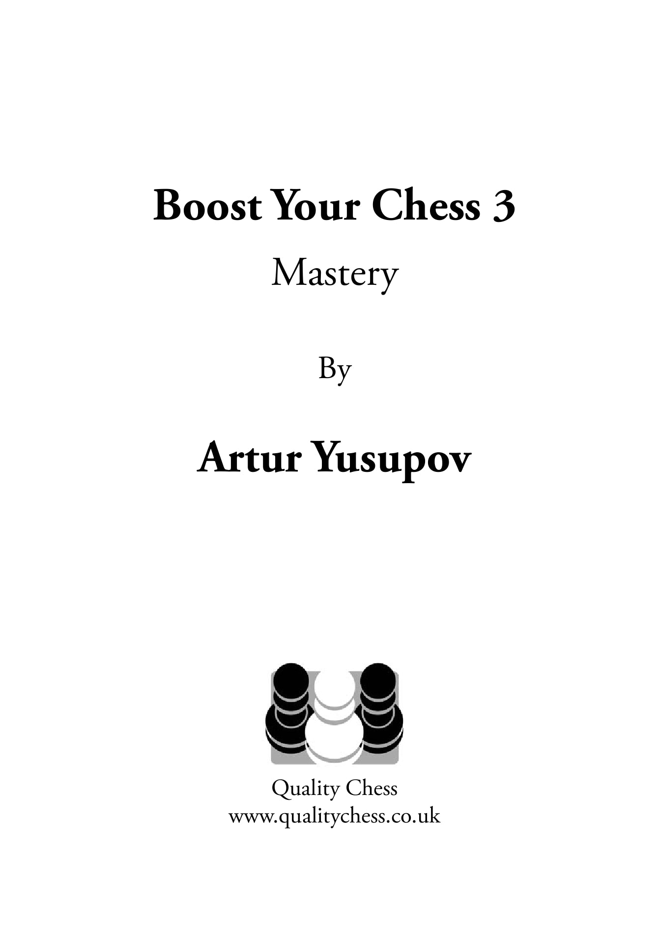 Boost Your Chess 3 - 2ème édition B.R. - Boost Your Chess 3 - 2ème édition B.R.