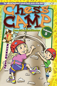Chess Camp, volume 5 : Échecs et mat en deux coups - Chess Camp, volume 5 : Échecs et mat en deux coups