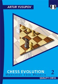 L'ÉVOLUTION DES ÉCHECS 2 (YUSUPOV) ÉDITION RÉVISÉE HC - L'ÉVOLUTION DES ÉCHECS 2 (YUSUPOV) ÉDITION RÉVISÉE HC