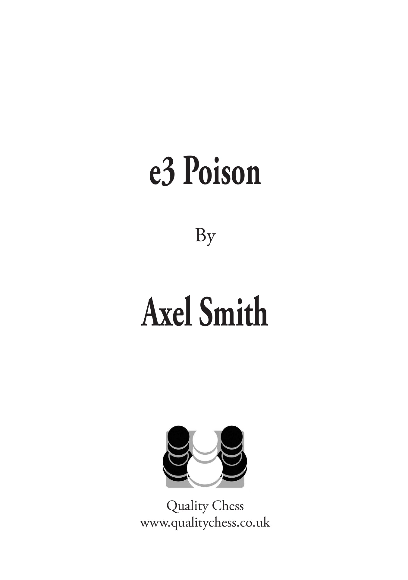 e3 Poison by Axel Smith (Paperback) - e3 Poison by Axel Smith (Paperback)