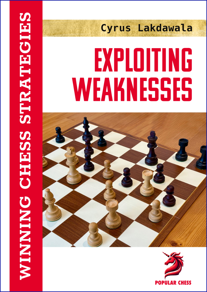«Exploiting Weaknesses», de Cyrus Lakdawala (tapa dura) - «Exploiting Weaknesses», de Cyrus Lakdawala (tapa dura)