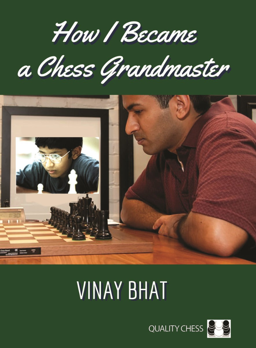 Comment je suis devenu grand maître international d'échecs par Vinay Bhat (broché) - Comment je suis devenu grand maître international d'échecs par Vinay Bhat (broché)