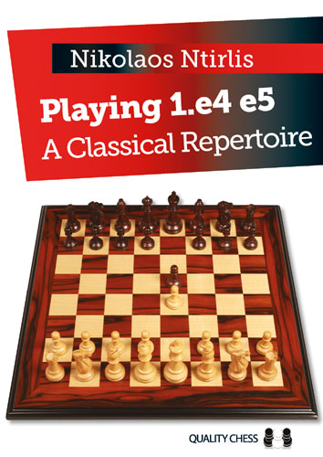 Playing 1.e4 e5: un repertorio clásico, de Nikolaos Ntirlis (tapa blanda) - Playing 1.e4 e5: un repertorio clásico, de Nikolaos Ntirlis (tapa blanda)