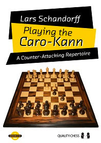 Jouer la Caro-Kann par Lars Schandorff (relié) - Jouer la Caro-Kann par Lars Schandorff (relié)