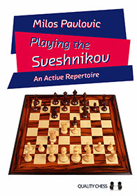 Playing the Sveshnikov by Milos Pavlovic (relié) - Playing the Sveshnikov by Milos Pavlovic (relié)