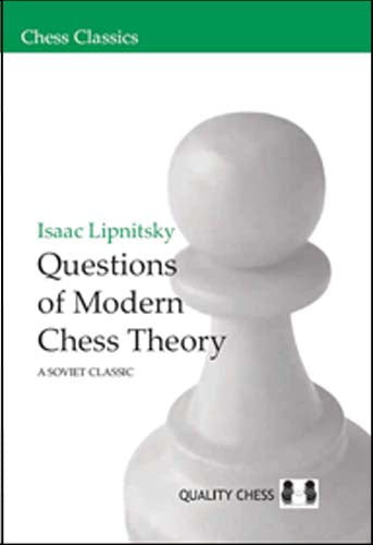 QUESTIONS DE LA THÉORIE MODERNE DES ÉCHECS HC - QUESTIONS DE LA THÉORIE MODERNE DES ÉCHECS HC