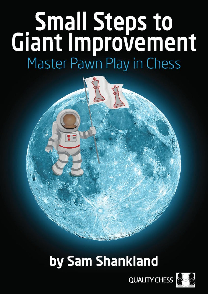 Small Steps to Giant Improvement by Sam Shankland (relié) - Small Steps to Giant Improvement by Sam Shankland (relié)