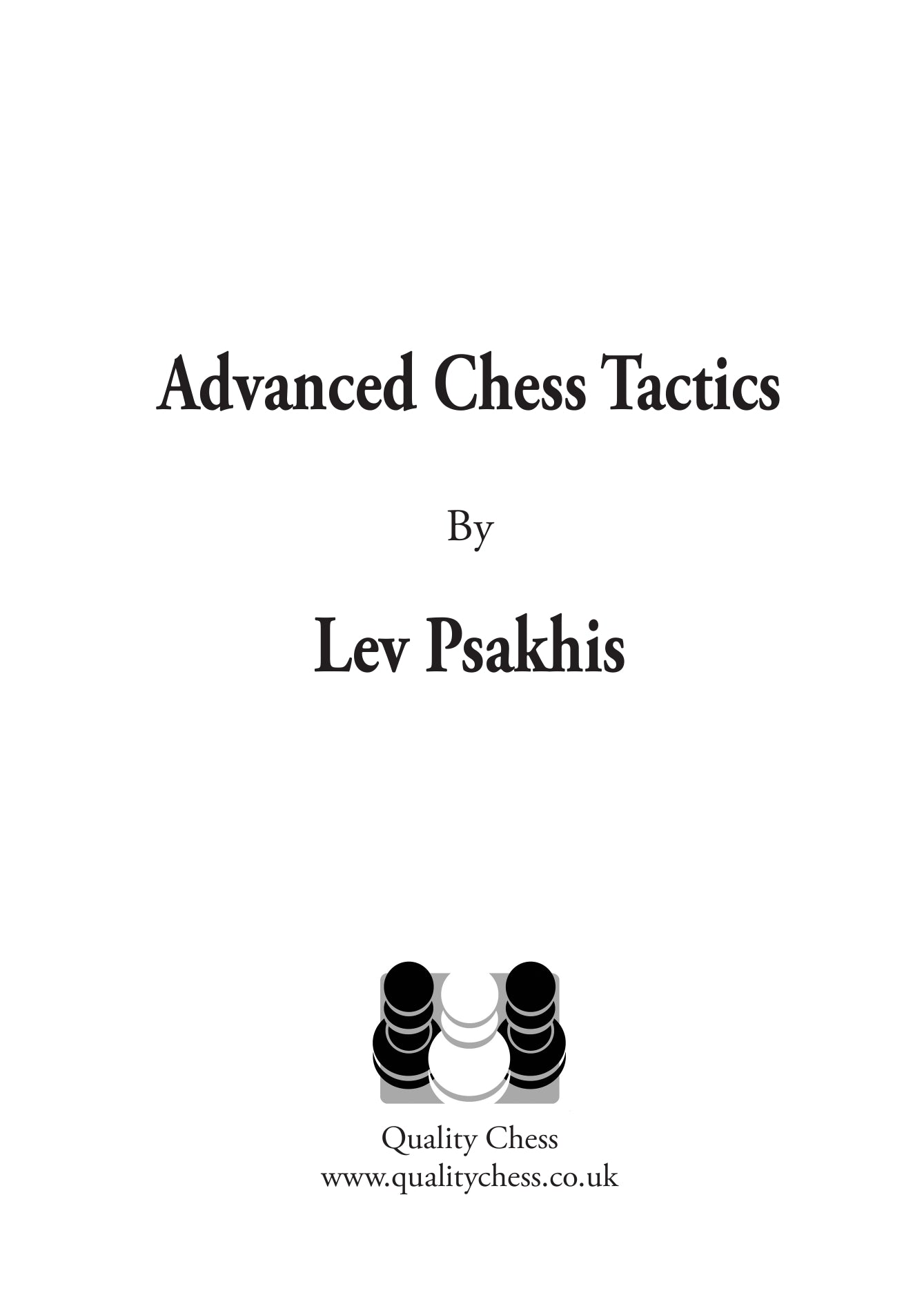 Tácticas avanzadas de ajedrez - de Lev Psakhis (tapa blanda) - Tácticas avanzadas de ajedrez - de Lev Psakhis (tapa blanda)