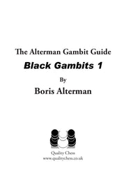 The Alterman Gambit Guide - Black Gambits 1, de Boris Alterman (tapa blanda)