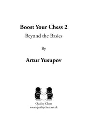 «Boost your Chess 2 - Beyond the Basics», de Artur Yusupov (tapa dura)