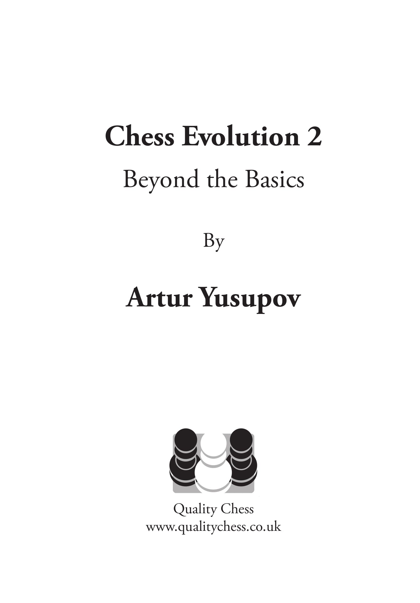 Chess Evolution 2, de Artur Yusupov (tapa blanda) - Chess Evolution 2, de Artur Yusupov (tapa blanda)