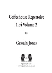 Coffeehouse Repertoire 1.e4 Volume 2 de Gawain Jones (broché)