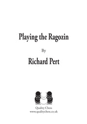 Playing the Ragozin by Richard Pert - hardcover