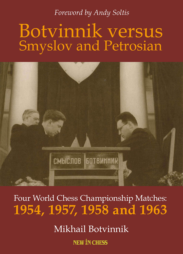 BOTVINNIK CONTRE SMYSLOV ET PETROSIAN - BOTVINNIK CONTRE SMYSLOV ET PETROSIAN