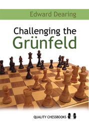 «Challenging the Grunfeld», de Edward Dearing (tapa blanda)