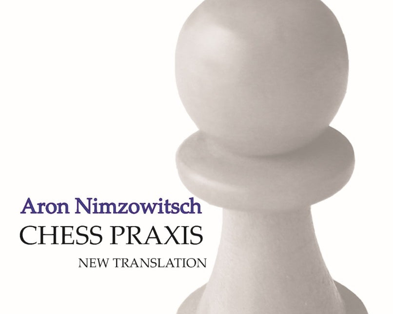 chess-praxis-by-aron-nimzowitsch-miekka-okladka-9789185779000.jpg