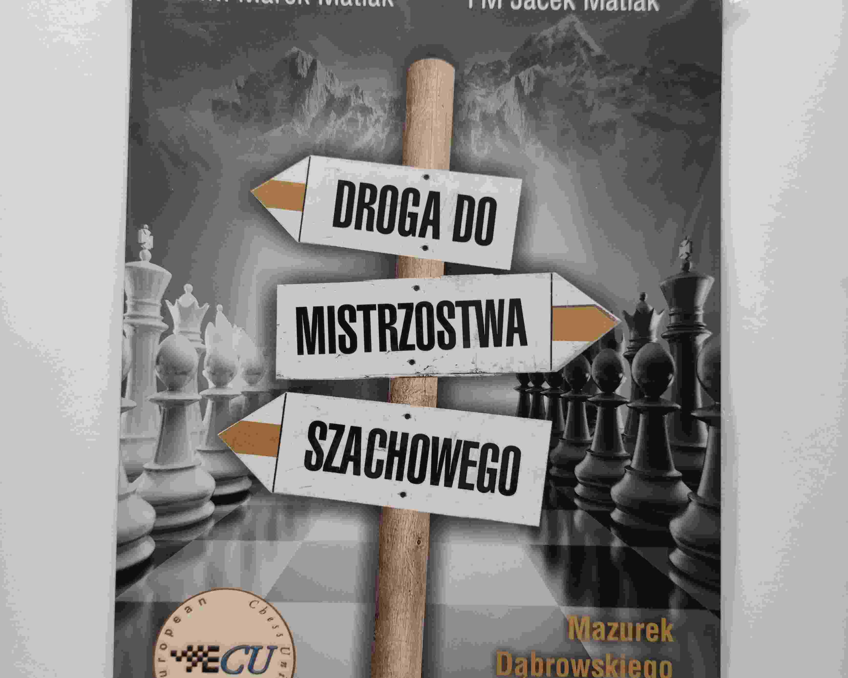droga-do-mistrzostwa-szachowego-cz-7-m-matlak-j-matlak-9788394962531.jpg