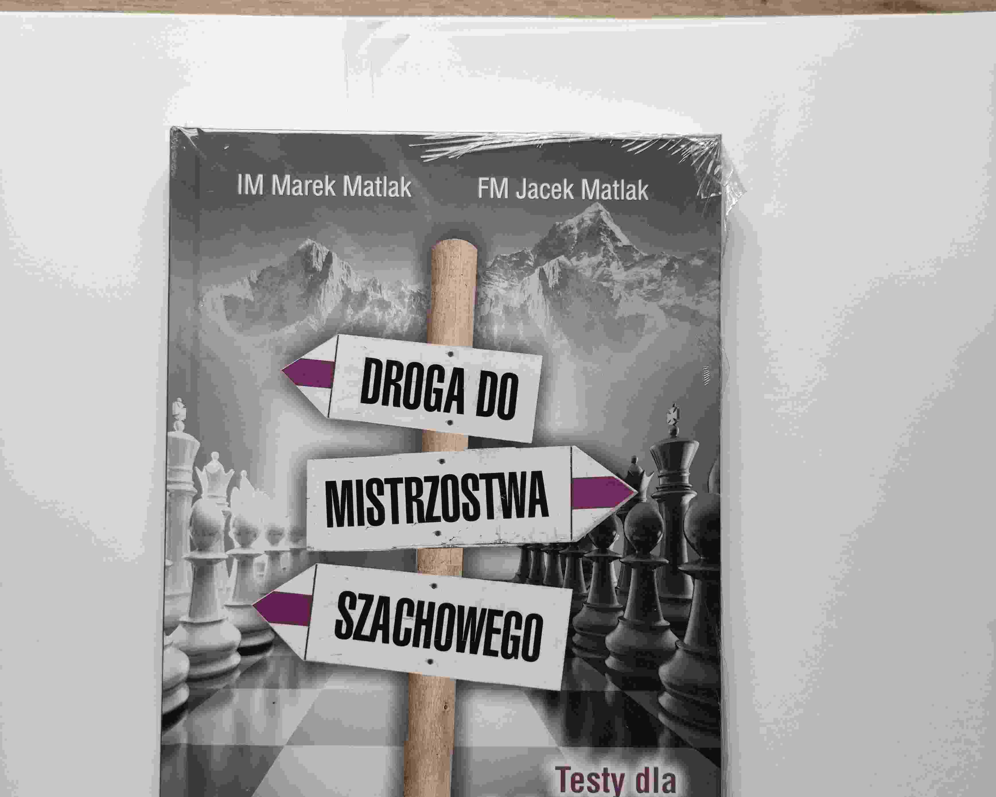 droga-do-mistrzostwa-szachowego-cz-8-m-matlak-j-matlak-9788395489518.jpg