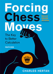FORCING CHESS MOVES NOUVELLE 4ème édition