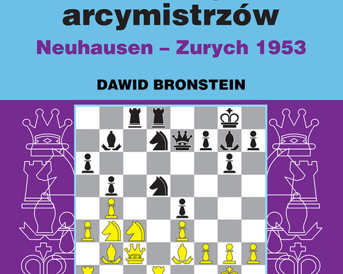 miedzynarodowy-turniej-arcymistrzow-neuhausen-zurych-1953-wyd-2-dawid-bronstein-9788381515924.jpg