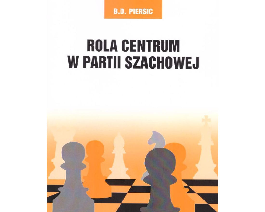 rola-centrum-w-partii-szachowej-b-d-persic-9788362908738.jpg