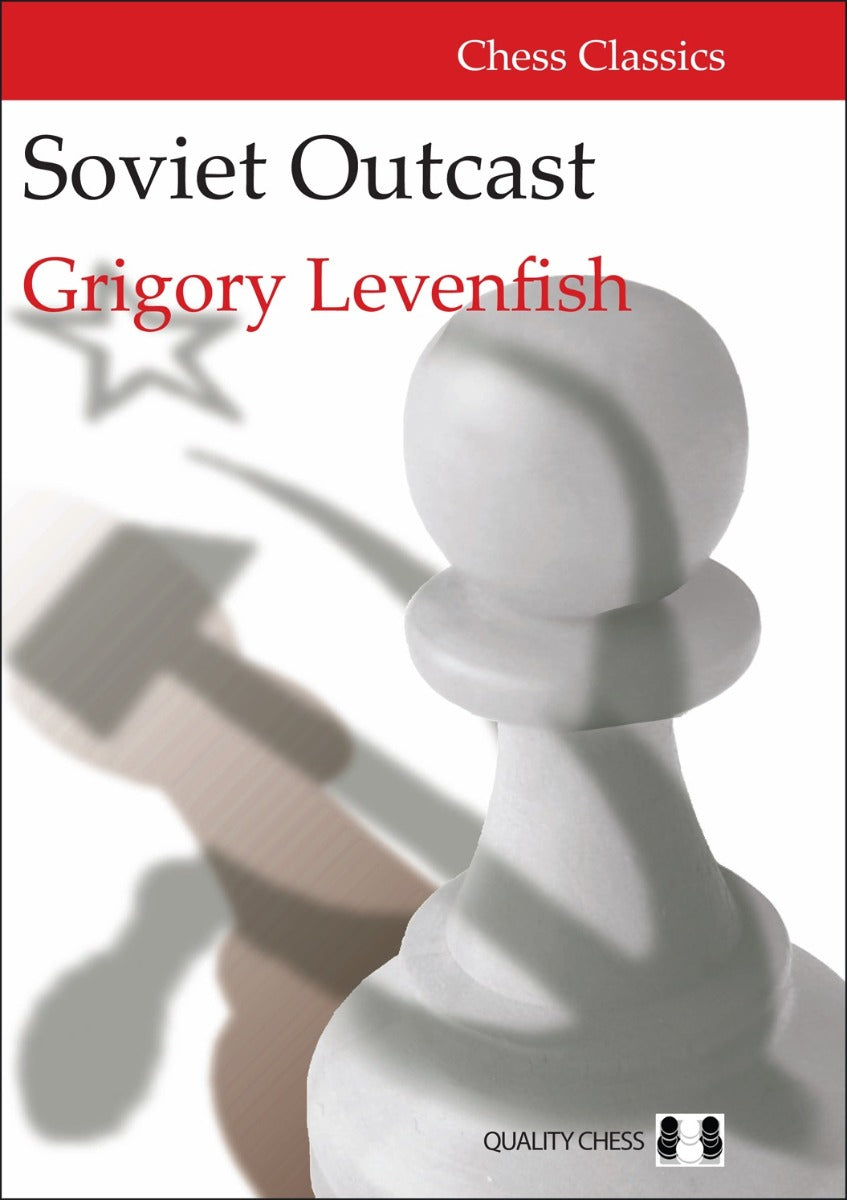 Exclu soviétique de Grigory Levenfish (relié) - Exclu soviétique de Grigory Levenfish (relié)
