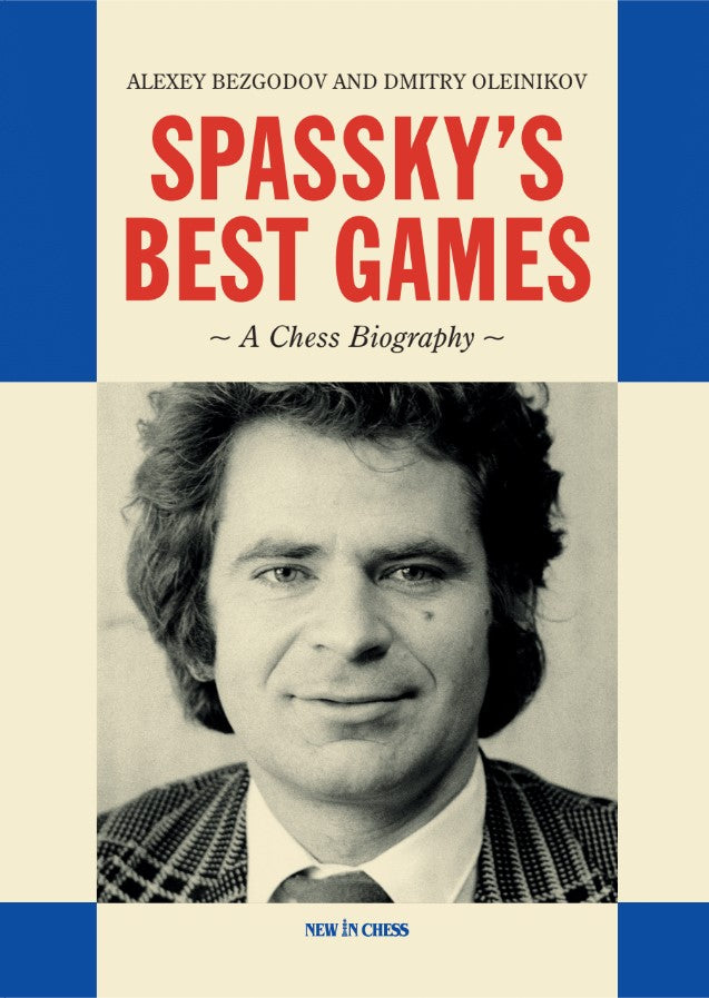 LES MEILLEURES PARTIES DE SPASSKY (relié) - LES MEILLEURES PARTIES DE SPASSKY (relié)