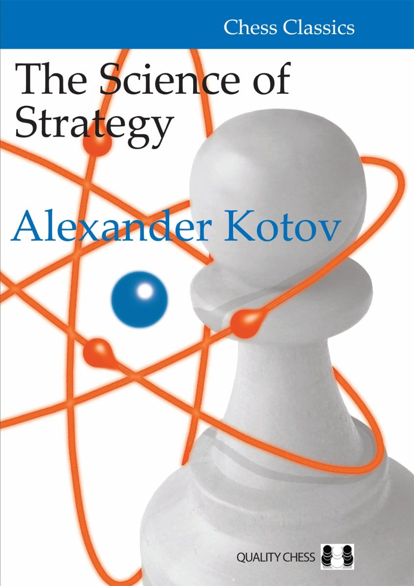 La Science de la stratégie par Alexander Kotov (broché) - La Science de la stratégie par Alexander Kotov (broché)