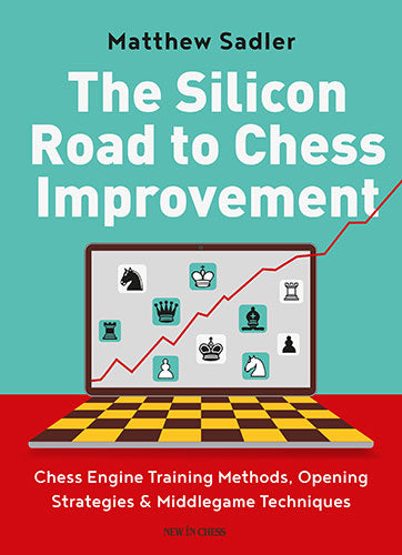 La route de silicium vers l'amélioration aux échecs - La route de silicium vers l'amélioration aux échecs